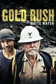 Gold Rush: White Water: Stagione 1