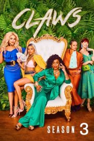 Claws: 3 Stagione