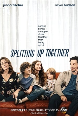 Splitting Up Together: 1 Stagione