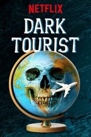 Dark Tourist: 1 Stagione