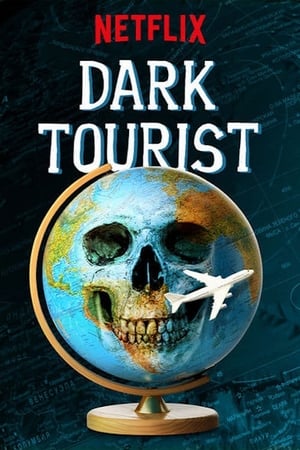 Dark Tourist: 1 Stagione