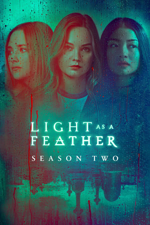 Light as a Feather: 2 Stagione