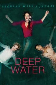 Deep Water: 1 Stagione