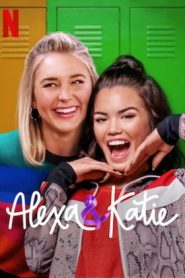 Alexa & Katie: 3 Stagione