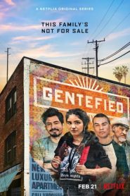 Gentefied: 1 Stagione