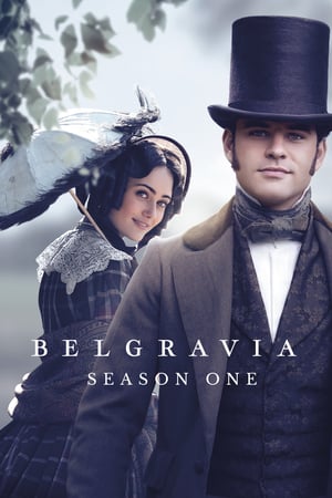 Belgravia: 1 Stagione