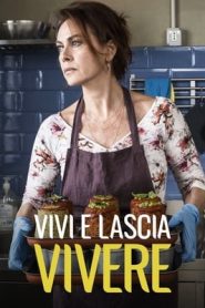 Vivi e lascia vivere: 1 Stagione