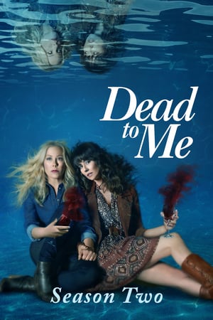 Dead to me – Amiche per la morte: 2 Stagione