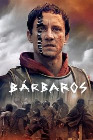 Barbari: 1 Stagione