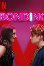 Bonding: 2 Stagione