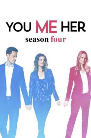 You Me Her: 4 Stagione