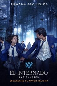 El Internado: Las Cumbres: 1 Stagione