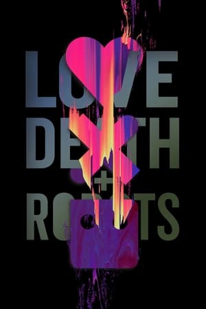 Love, Death & Robots: 2 Stagione