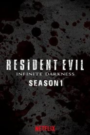 RESIDENT EVIL: Infinite Darkness: 1 Stagione