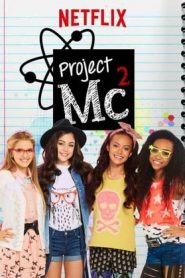 Project Mc²: 1 Stagione