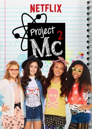 Project Mc²: 1 Stagione