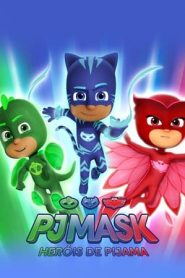 PJ Masks – Super pigiamini: 3 Stagione