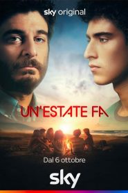 Un’estate fa: 1 Stagione