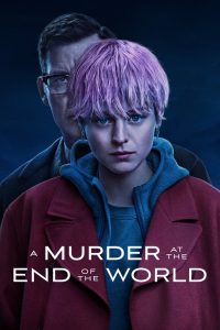 A Murder at the End of the World: 1 Stagione