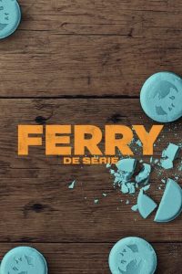 Ferry: La serie: 1 Stagione