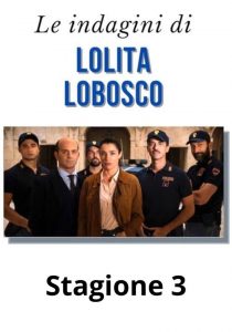 Le indagini di Lolita Lobosco: 3 Stagione