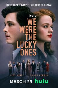 We Were the Lucky Ones: 1 Stagione