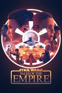 Star Wars: Tales of the Empire: 1 Stagione