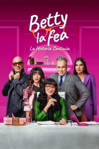 Betty la fea, la historia continúa: 1 Stagione