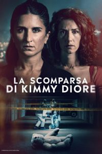 La scomparsa di Kimmy Diore: 1 Stagione